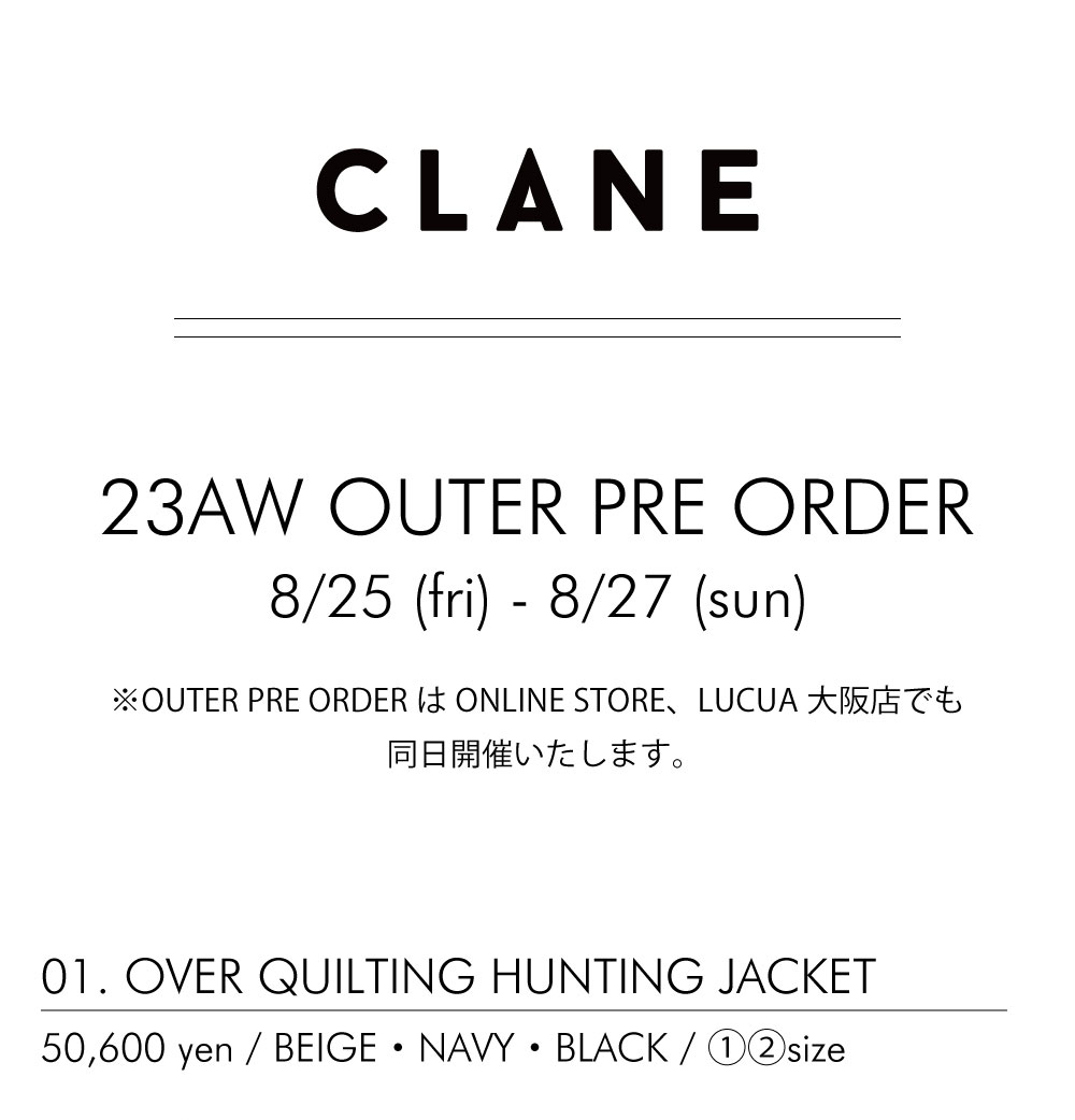 23AW OUTER PRE ORDER】CLANE新宿ルミネ店 リニューアルオープン ...