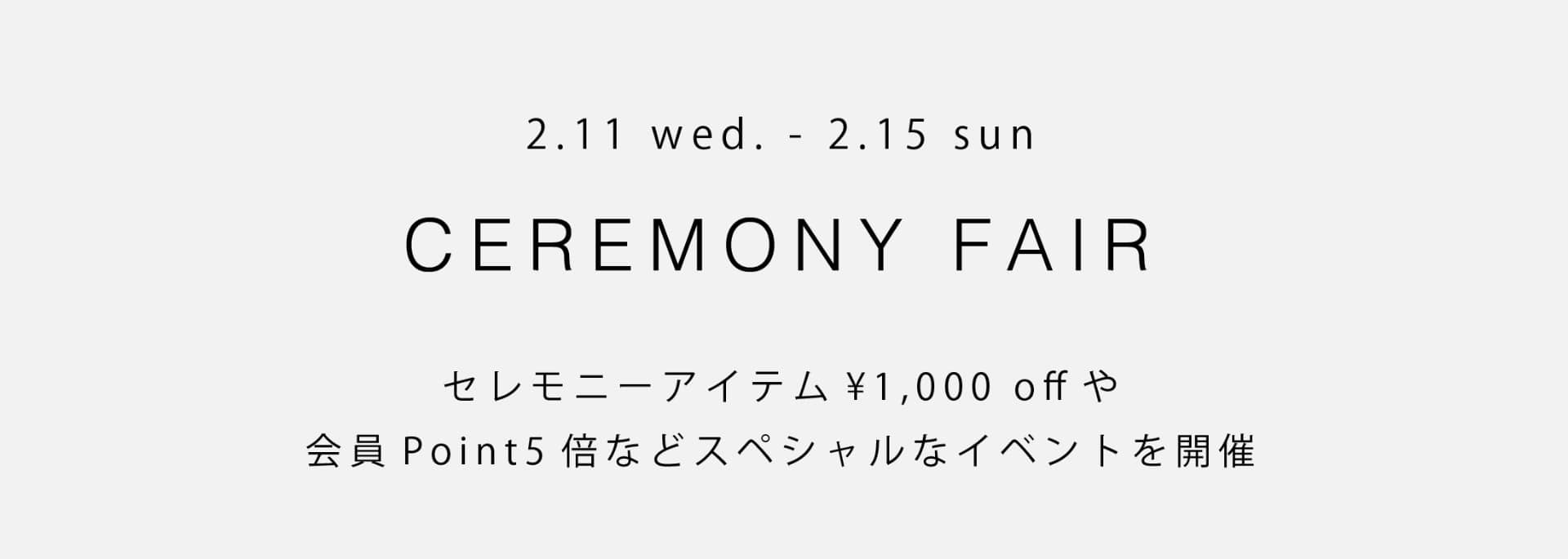 CEREMONY FAIR